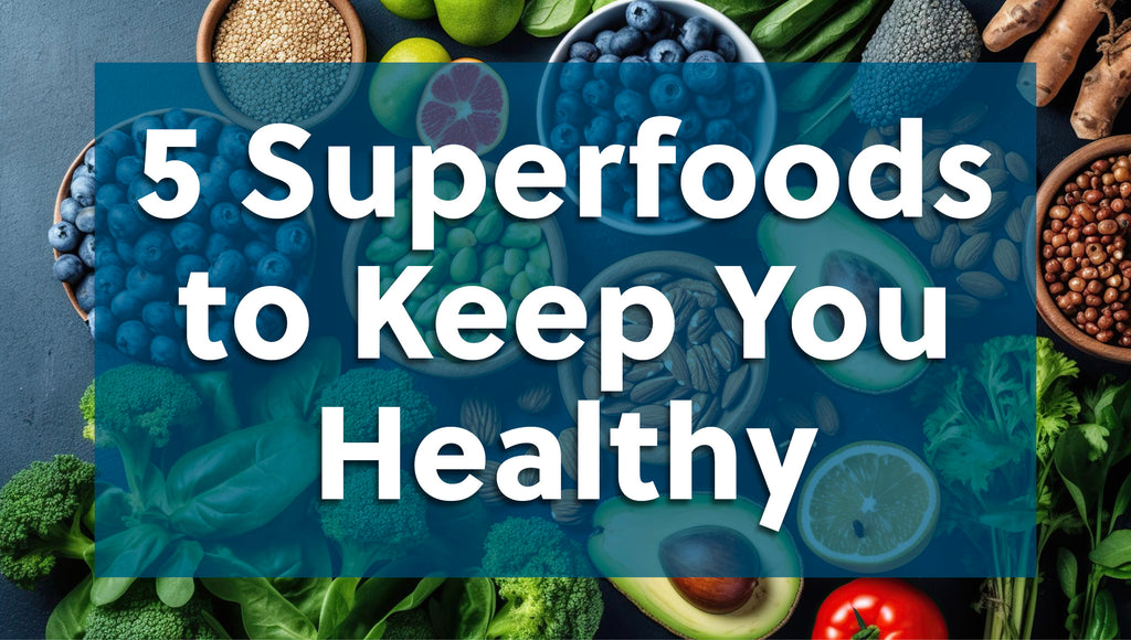 5 Superfoods to Boost Your Health! 🥦