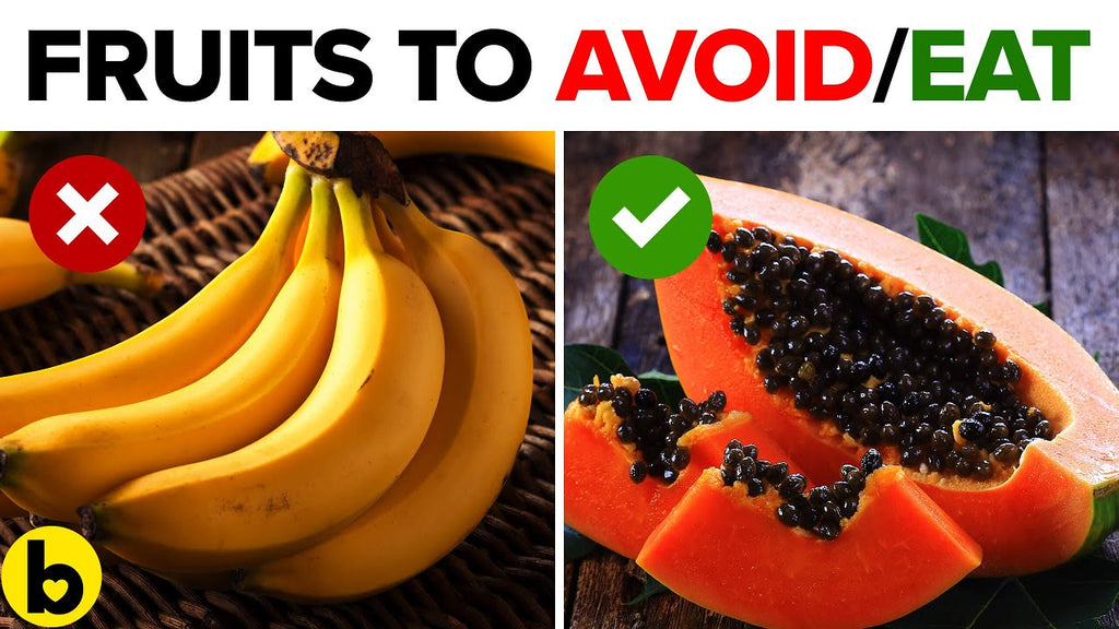 What Fruit You Should Not Eat?